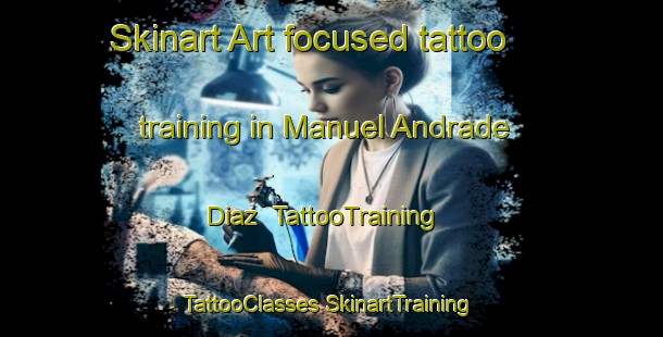 Skinart Art-focused tattoo training in Manuel Andrade Diaz | #TattooTraining #TattooClasses #SkinartTraining-Mexico