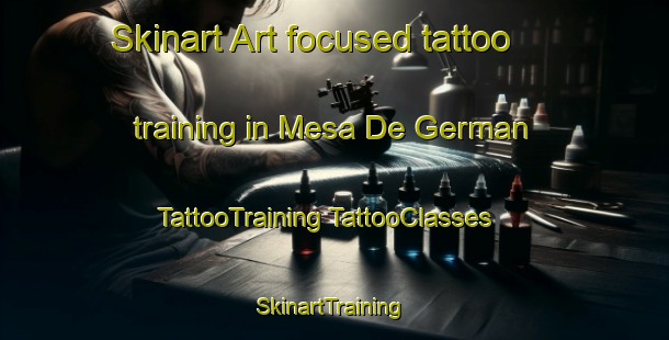 Skinart Art-focused tattoo training in Mesa De German | #TattooTraining #TattooClasses #SkinartTraining-Mexico