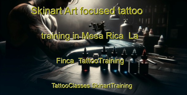 Skinart Art-focused tattoo training in Mesa Rica  La Finca | #TattooTraining #TattooClasses #SkinartTraining-Mexico