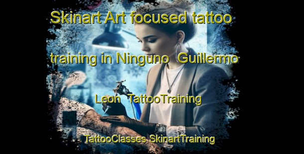 Skinart Art-focused tattoo training in Ninguno  Guillermo Leon | #TattooTraining #TattooClasses #SkinartTraining-Mexico