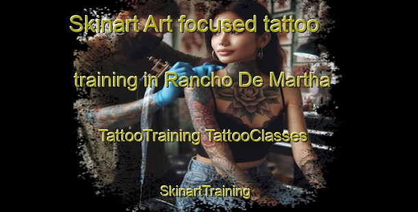 Skinart Art-focused tattoo training in Rancho De Martha | #TattooTraining #TattooClasses #SkinartTraining-Mexico