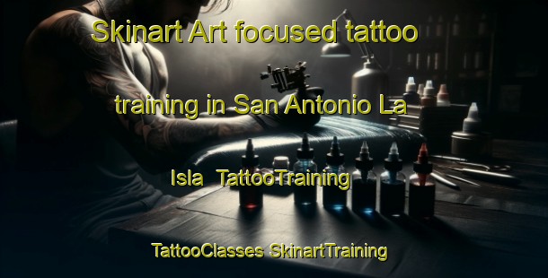 Skinart Art-focused tattoo training in San Antonio La Isla | #TattooTraining #TattooClasses #SkinartTraining-Mexico