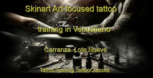 Skinart Art-focused tattoo training in Venustiano Carranza  Lote Nueve | #TattooTraining #TattooClasses #SkinartTraining-Mexico