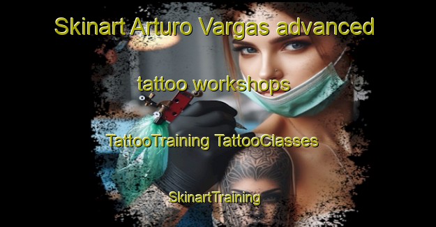 Skinart Arturo Vargas advanced tattoo workshops | #TattooTraining #TattooClasses #SkinartTraining-Mexico