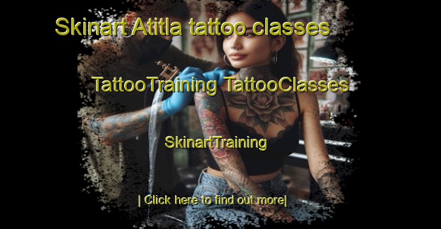 Skinart Atitla tattoo classes | #TattooTraining #TattooClasses #SkinartTraining-Mexico