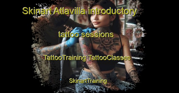 Skinart Atlavilla introductory tattoo sessions | #TattooTraining #TattooClasses #SkinartTraining-Mexico