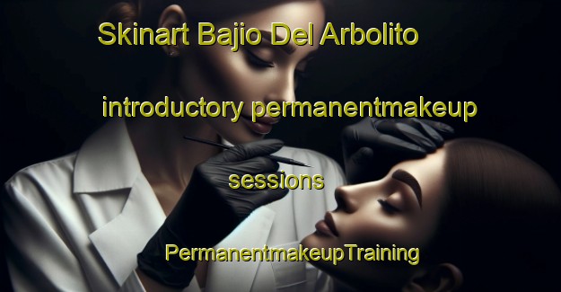 Skinart Bajio Del Arbolito introductory permanentmakeup sessions | #PermanentmakeupTraining #PermanentmakeupClasses #SkinartTraining-Mexico