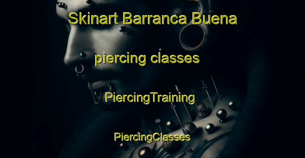 Skinart Barranca Buena piercing classes | #PiercingTraining #PiercingClasses #SkinartTraining-Mexico