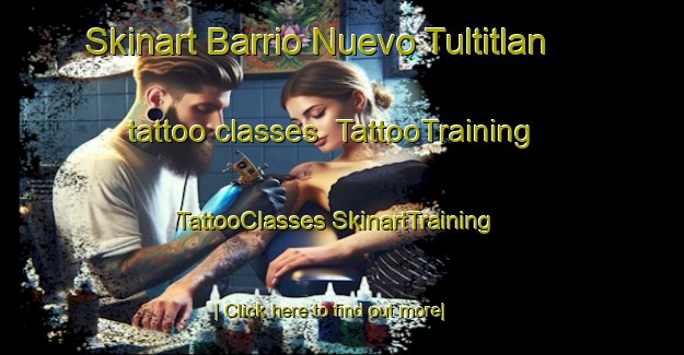 Skinart Barrio Nuevo Tultitlan tattoo classes | #TattooTraining #TattooClasses #SkinartTraining-Mexico