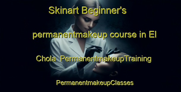 Skinart Beginner's permanentmakeup course in El Chola | #PermanentmakeupTraining #PermanentmakeupClasses #SkinartTraining-Mexico