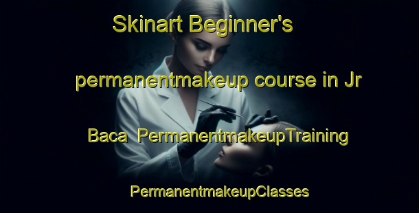 Skinart Beginner's permanentmakeup course in Jr Baca | #PermanentmakeupTraining #PermanentmakeupClasses #SkinartTraining-Mexico