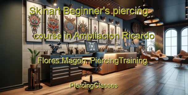 Skinart Beginner's piercing course in Ampliacion Ricardo Flores Magon | #PiercingTraining #PiercingClasses #SkinartTraining-Mexico