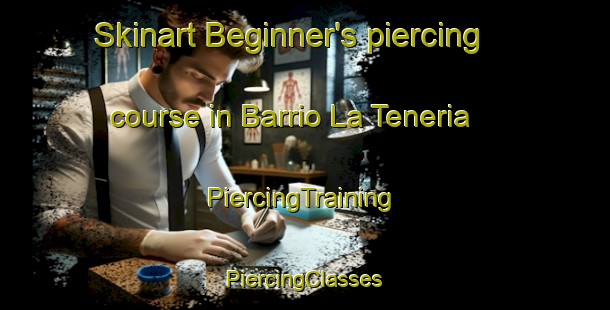 Skinart Beginner's piercing course in Barrio La Teneria | #PiercingTraining #PiercingClasses #SkinartTraining-Mexico