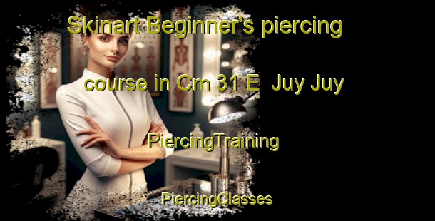 Skinart Beginner's piercing course in Cm 31 E  Juy Juy | #PiercingTraining #PiercingClasses #SkinartTraining-Mexico