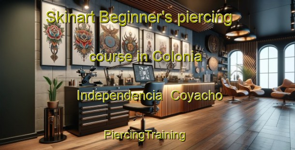 Skinart Beginner's piercing course in Colonia Independencia  Coyacho | #PiercingTraining #PiercingClasses #SkinartTraining-Mexico