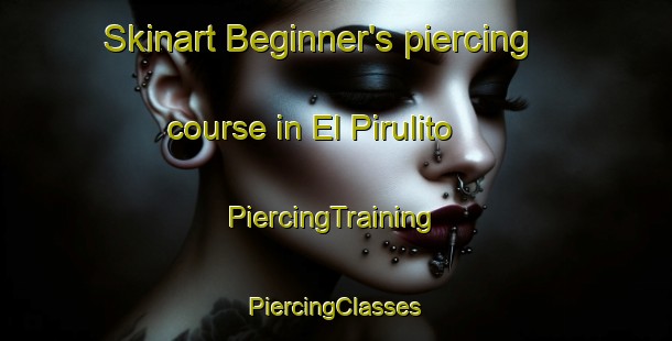 Skinart Beginner's piercing course in El Pirulito | #PiercingTraining #PiercingClasses #SkinartTraining-Mexico