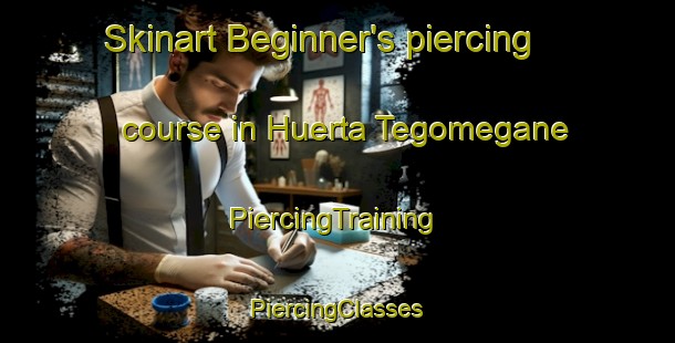 Skinart Beginner's piercing course in Huerta Tegomegane | #PiercingTraining #PiercingClasses #SkinartTraining-Mexico