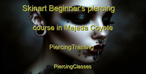 Skinart Beginner's piercing course in Majada Coyote | #PiercingTraining #PiercingClasses #SkinartTraining-Mexico