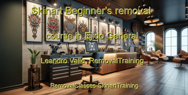 Skinart Beginner's removal course in Ejido General Leandro Valle | #RemovalTraining #RemovalClasses #SkinartTraining-Mexico