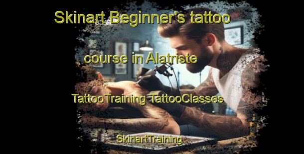 Skinart Beginner's tattoo course in Alatriste | #TattooTraining #TattooClasses #SkinartTraining-Mexico