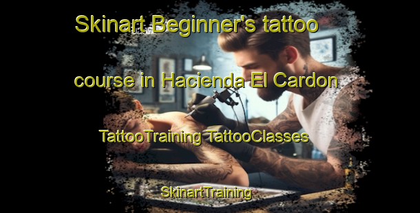 Skinart Beginner's tattoo course in Hacienda El Cardon | #TattooTraining #TattooClasses #SkinartTraining-Mexico