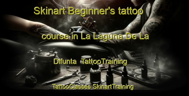 Skinart Beginner's tattoo course in La Laguna De La Difunta | #TattooTraining #TattooClasses #SkinartTraining-Mexico