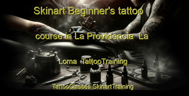 Skinart Beginner's tattoo course in La Providencia  La Loma | #TattooTraining #TattooClasses #SkinartTraining-Mexico