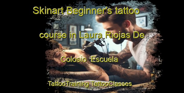 Skinart Beginner's tattoo course in Laura Riojas De Colosio  Escuela | #TattooTraining #TattooClasses #SkinartTraining-Mexico