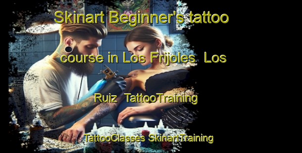 Skinart Beginner's tattoo course in Los Frijoles  Los Ruiz | #TattooTraining #TattooClasses #SkinartTraining-Mexico