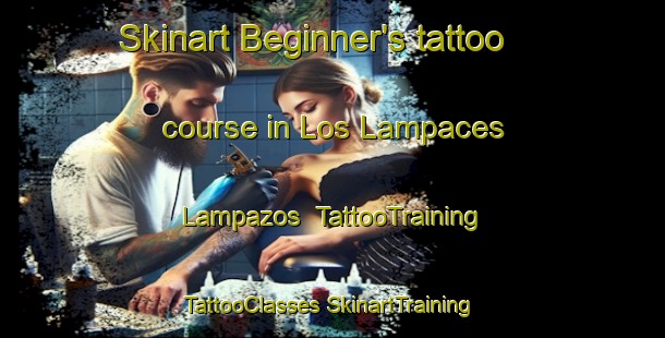 Skinart Beginner's tattoo course in Los Lampaces  Lampazos | #TattooTraining #TattooClasses #SkinartTraining-Mexico