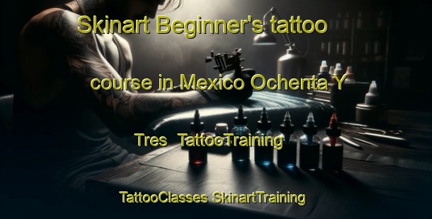 Skinart Beginner's tattoo course in Mexico Ochenta Y Tres | #TattooTraining #TattooClasses #SkinartTraining-Mexico