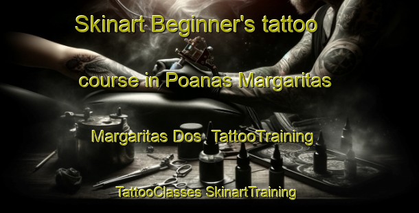 Skinart Beginner's tattoo course in Poanas Margaritas  Margaritas Dos | #TattooTraining #TattooClasses #SkinartTraining-Mexico