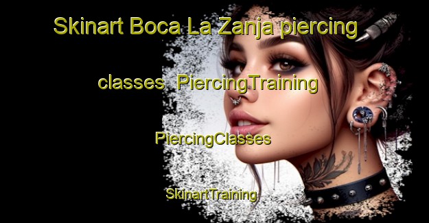 Skinart Boca La Zanja piercing classes | #PiercingTraining #PiercingClasses #SkinartTraining-Mexico