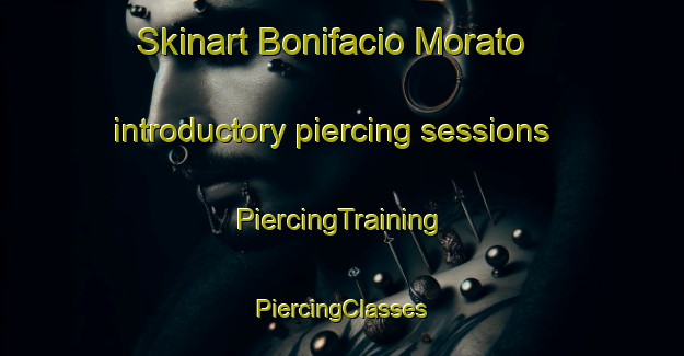 Skinart Bonifacio Morato introductory piercing sessions | #PiercingTraining #PiercingClasses #SkinartTraining-Mexico