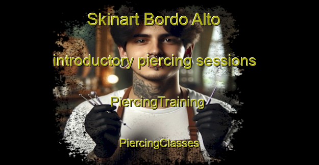 Skinart Bordo Alto introductory piercing sessions | #PiercingTraining #PiercingClasses #SkinartTraining-Mexico