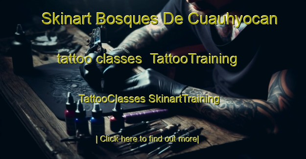 Skinart Bosques De Cuauhyocan tattoo classes | #TattooTraining #TattooClasses #SkinartTraining-Mexico