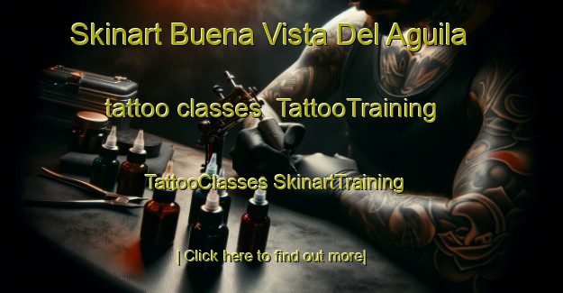 Skinart Buena Vista Del Aguila tattoo classes | #TattooTraining #TattooClasses #SkinartTraining-Mexico