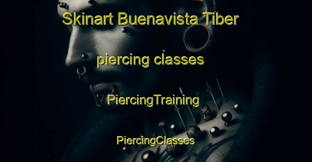 Skinart Buenavista Tiber piercing classes | #PiercingTraining #PiercingClasses #SkinartTraining-Mexico