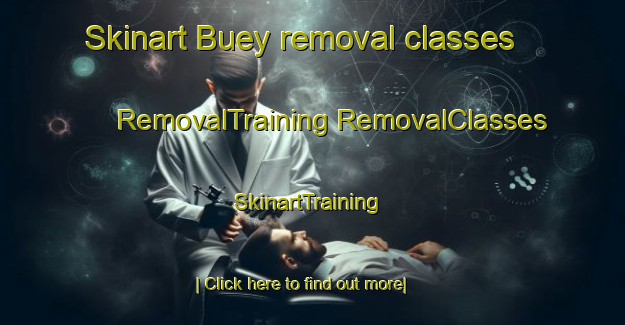 Skinart Buey removal classes | #RemovalTraining #RemovalClasses #SkinartTraining-Mexico