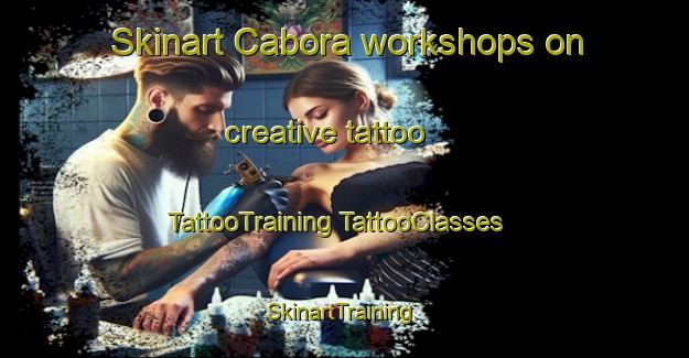 Skinart Cabora workshops on creative tattoo | #TattooTraining #TattooClasses #SkinartTraining-Mexico