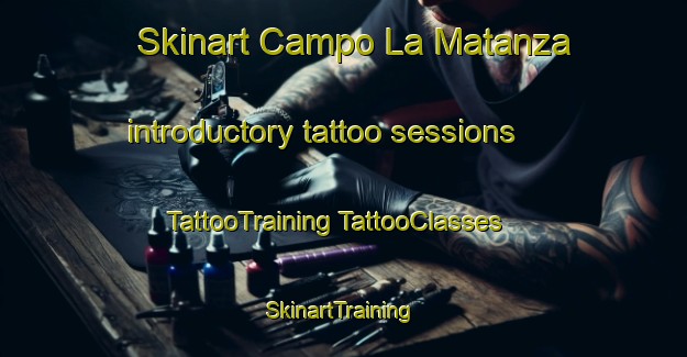 Skinart Campo La Matanza introductory tattoo sessions | #TattooTraining #TattooClasses #SkinartTraining-Mexico