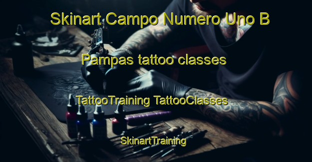 Skinart Campo Numero Uno B  Pampas tattoo classes | #TattooTraining #TattooClasses #SkinartTraining-Mexico