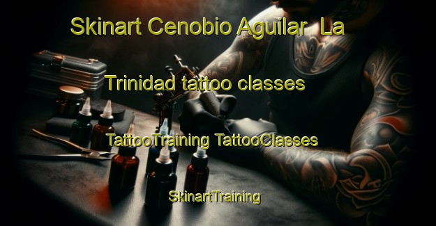 Skinart Cenobio Aguilar  La Trinidad tattoo classes | #TattooTraining #TattooClasses #SkinartTraining-Mexico