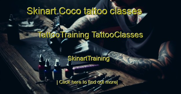 Skinart Coco tattoo classes | #TattooTraining #TattooClasses #SkinartTraining-Mexico