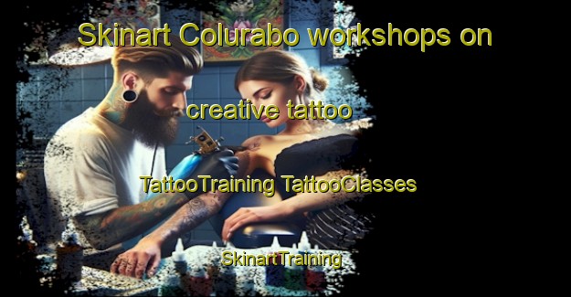 Skinart Colurabo workshops on creative tattoo | #TattooTraining #TattooClasses #SkinartTraining-Mexico