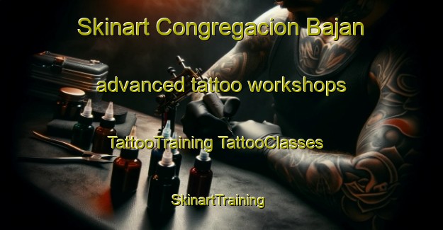 Skinart Congregacion Bajan advanced tattoo workshops | #TattooTraining #TattooClasses #SkinartTraining-Mexico