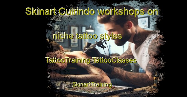 Skinart Cuirindo workshops on niche tattoo styles | #TattooTraining #TattooClasses #SkinartTraining-Mexico