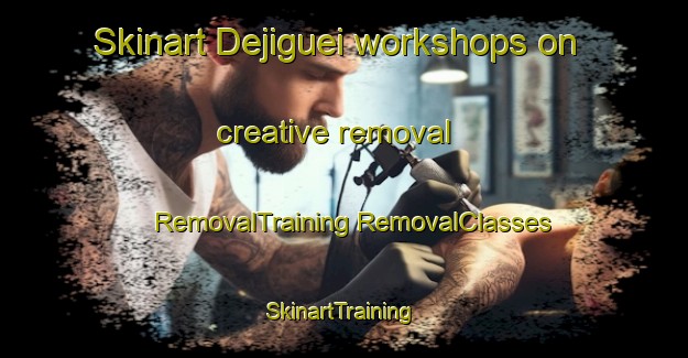 Skinart Dejiguei workshops on creative removal | #RemovalTraining #RemovalClasses #SkinartTraining-Mexico