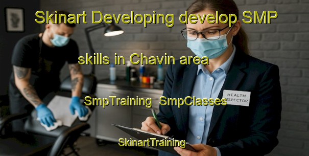 Skinart Developing develop SMP skills in Chavin area | SmpTraining | SmpClasses | SkinartTraining-Mexico