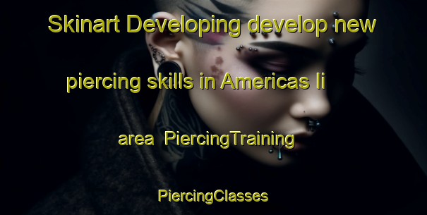 Skinart Developing develop new piercing skills in Americas Ii area | #PiercingTraining #PiercingClasses #SkinartTraining-Mexico